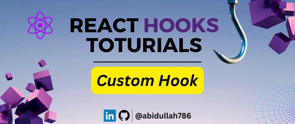 Custom Hook in React: A Comprehensive Guide