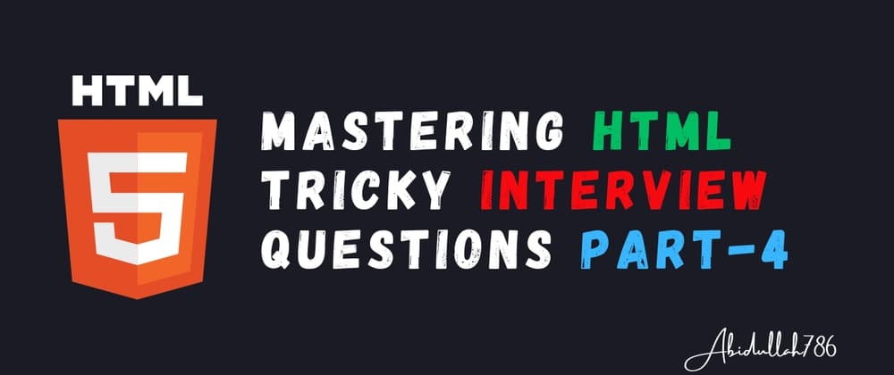 HTML Interview Questions with Answers and Code Examples Part-4