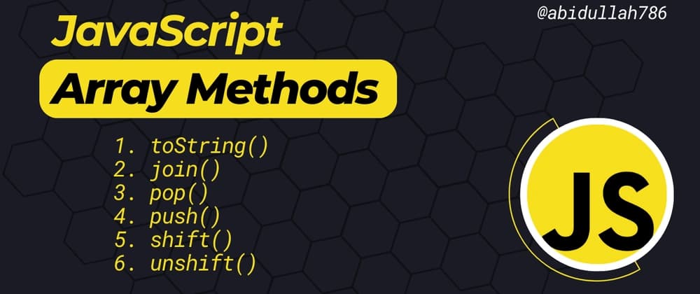 Mastering JavaScript Arrays Methods In Detail Part 1