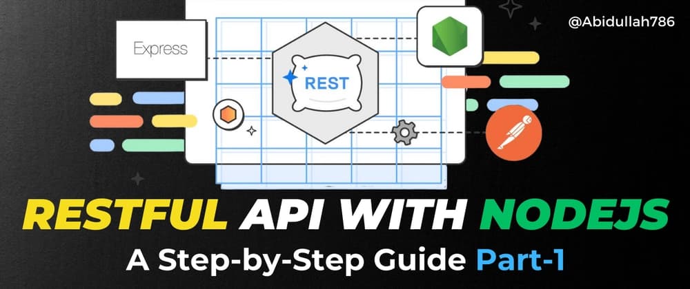 Building a RESTful API with Node.js: A Step-by-Step Guide